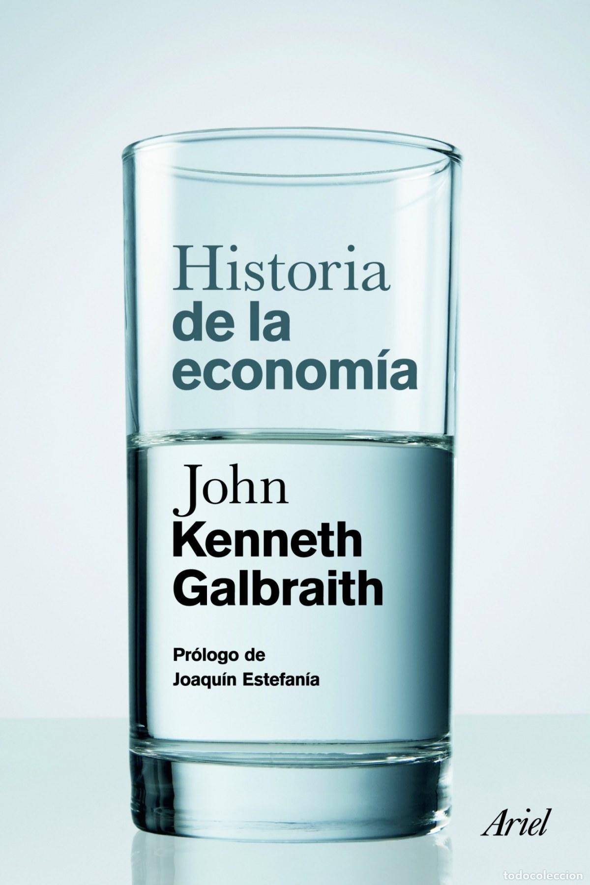 Libros: Historia de la econom&iacute;a - John Kenneth Galbraith