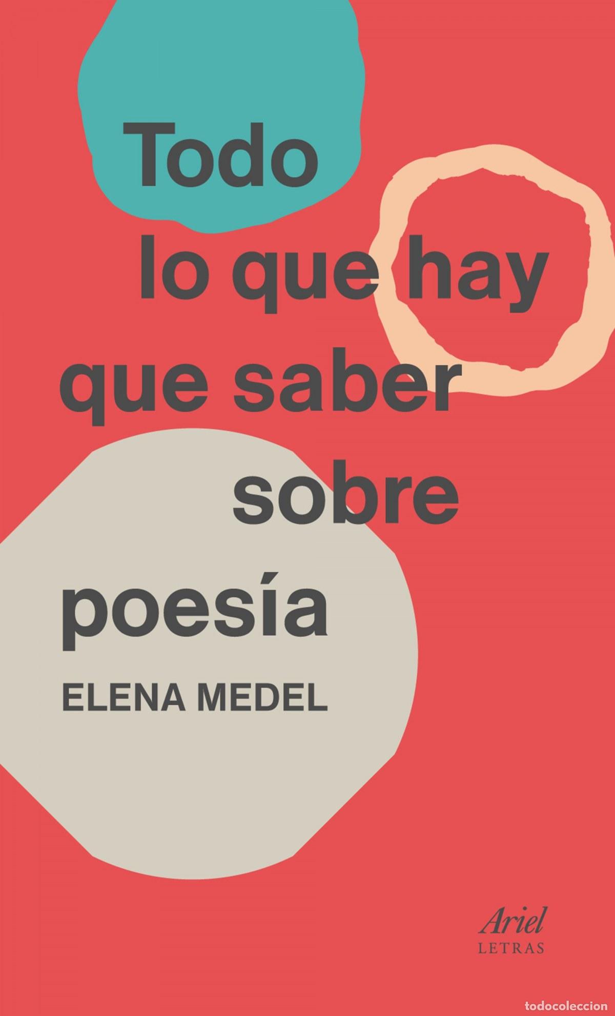 Livres: TODO LO QUE HAY QUE SABER SOBRE POES&Iacute;A - Medel, Elena