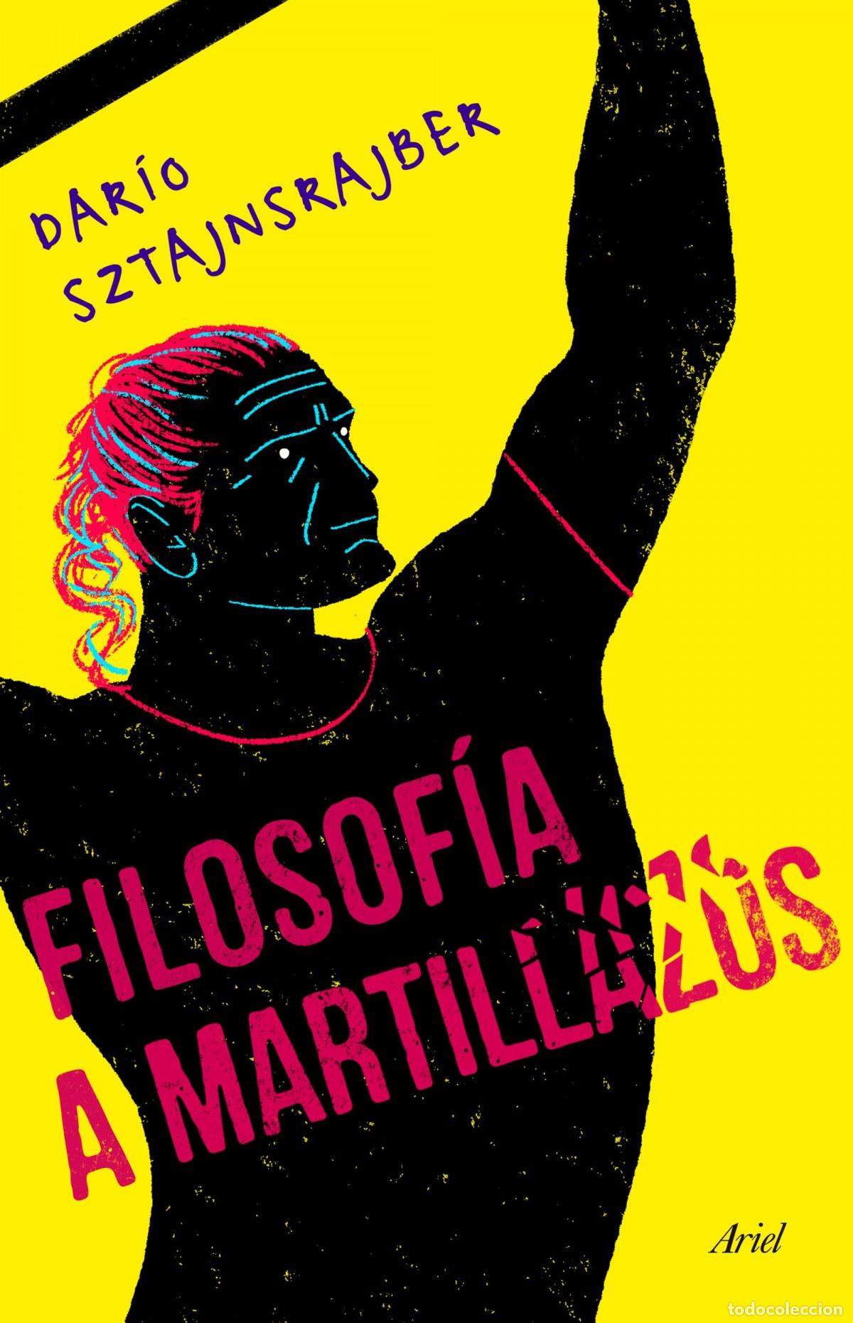 Livros em segunda m&atilde;o: Filosof&iacute;a a martillazos - Sztajnszrajber, Dar&iacute;o