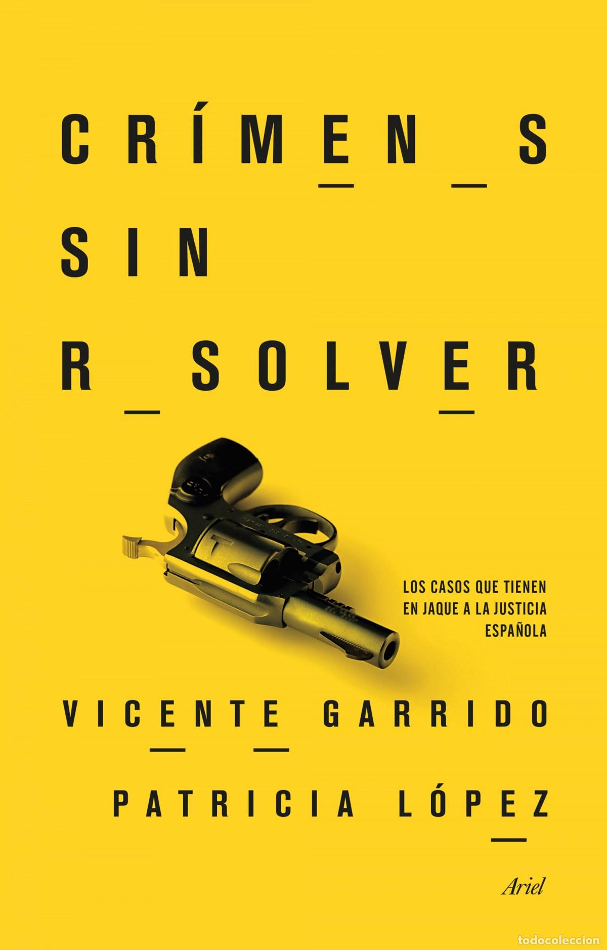 Libros: Cr&iacute;menes sin resolver - Garrido Genoves, Vicente - Foto 1