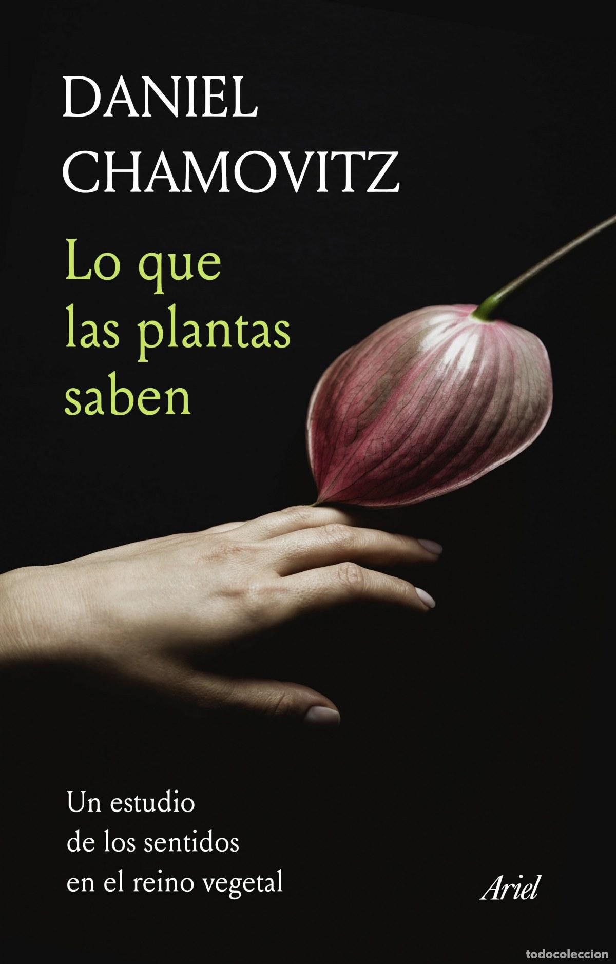Libros: LO QUE LAS PLANTAS SABEN - Chamovitz, Daniel - Foto 1