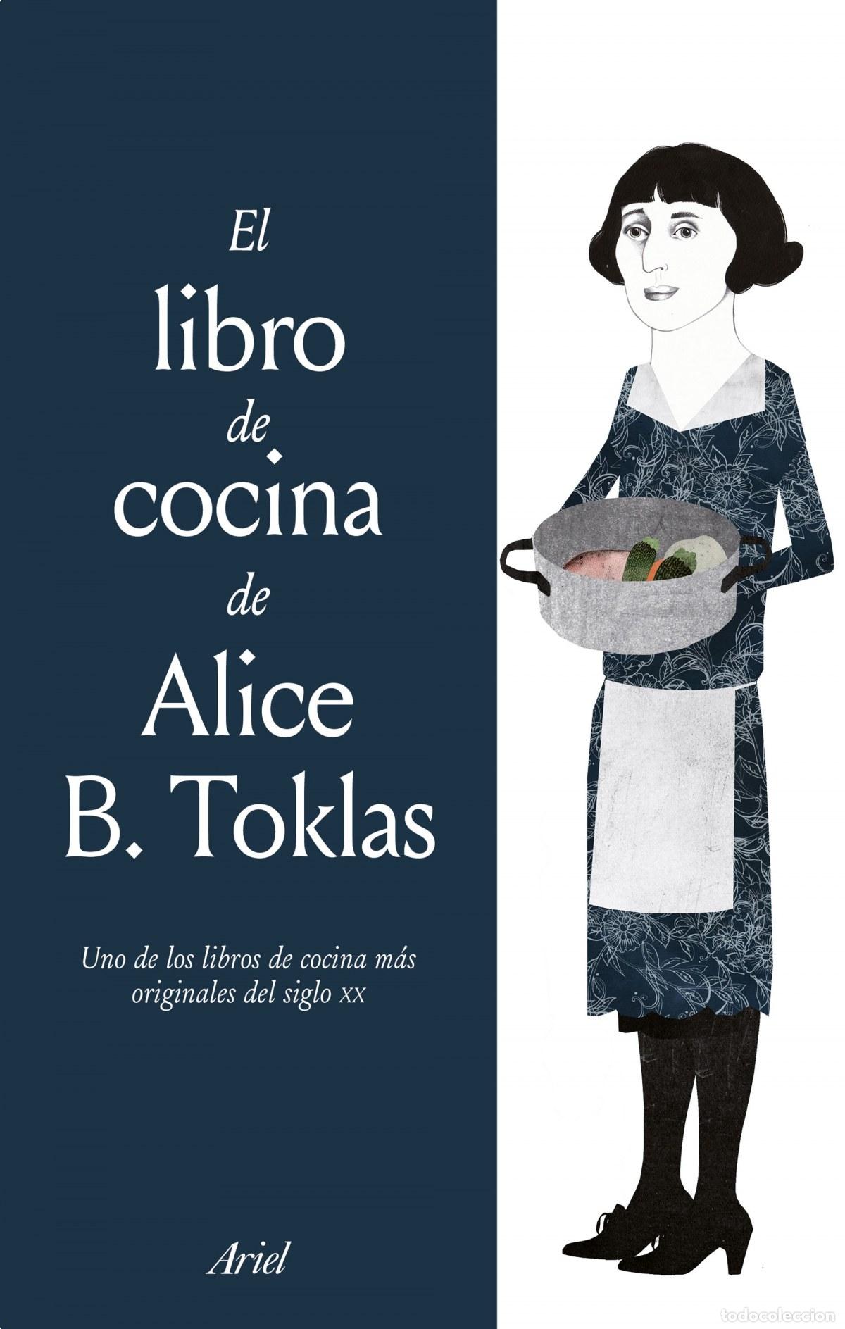 B&uuml;cher: EL LIBRO DE COCINA DE ALICE B. TOKLAS - Toklas, Alice B.