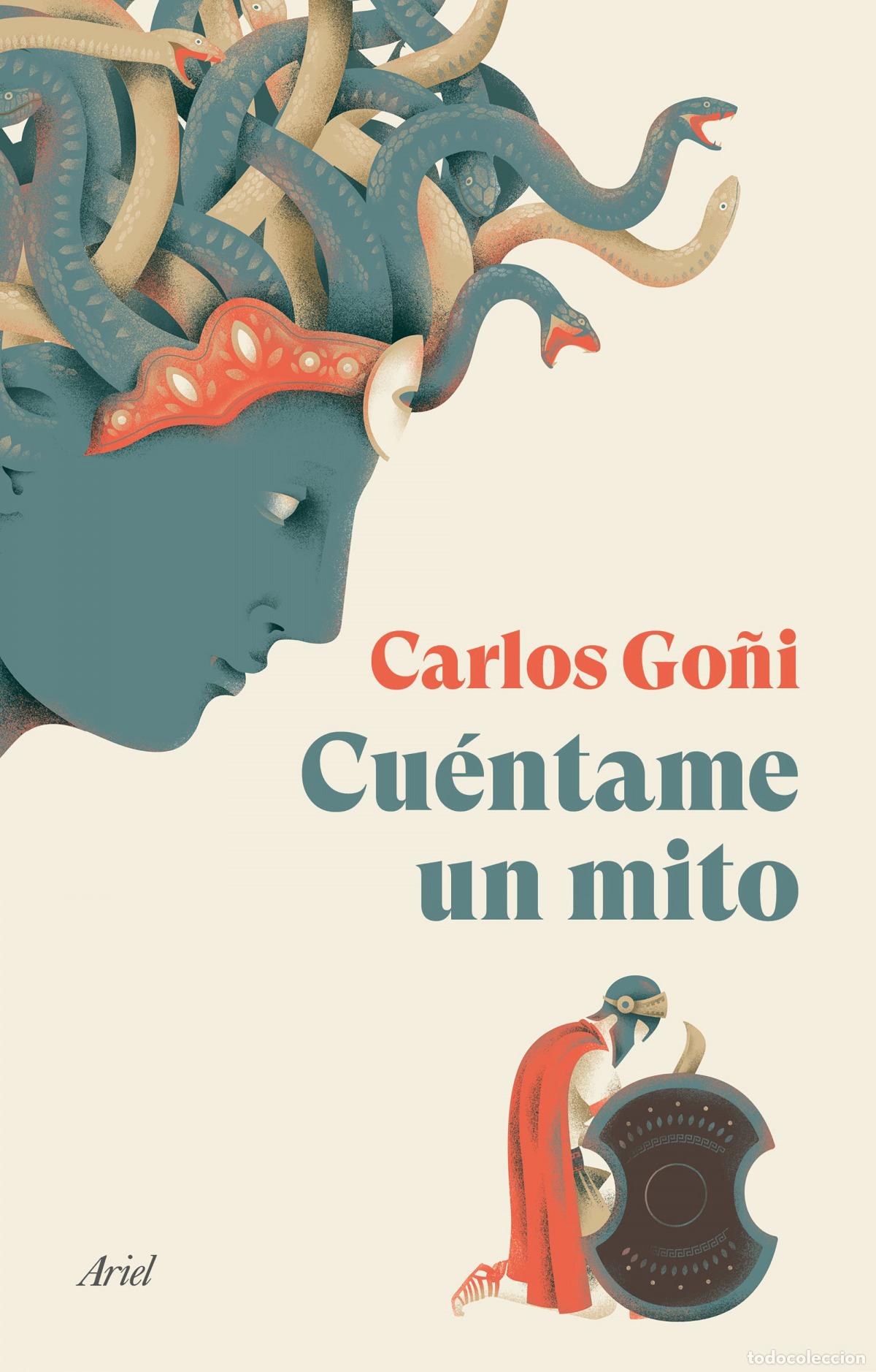 Livres: Cu&eacute;ntame un mito - Go&ntilde;i, Carlos