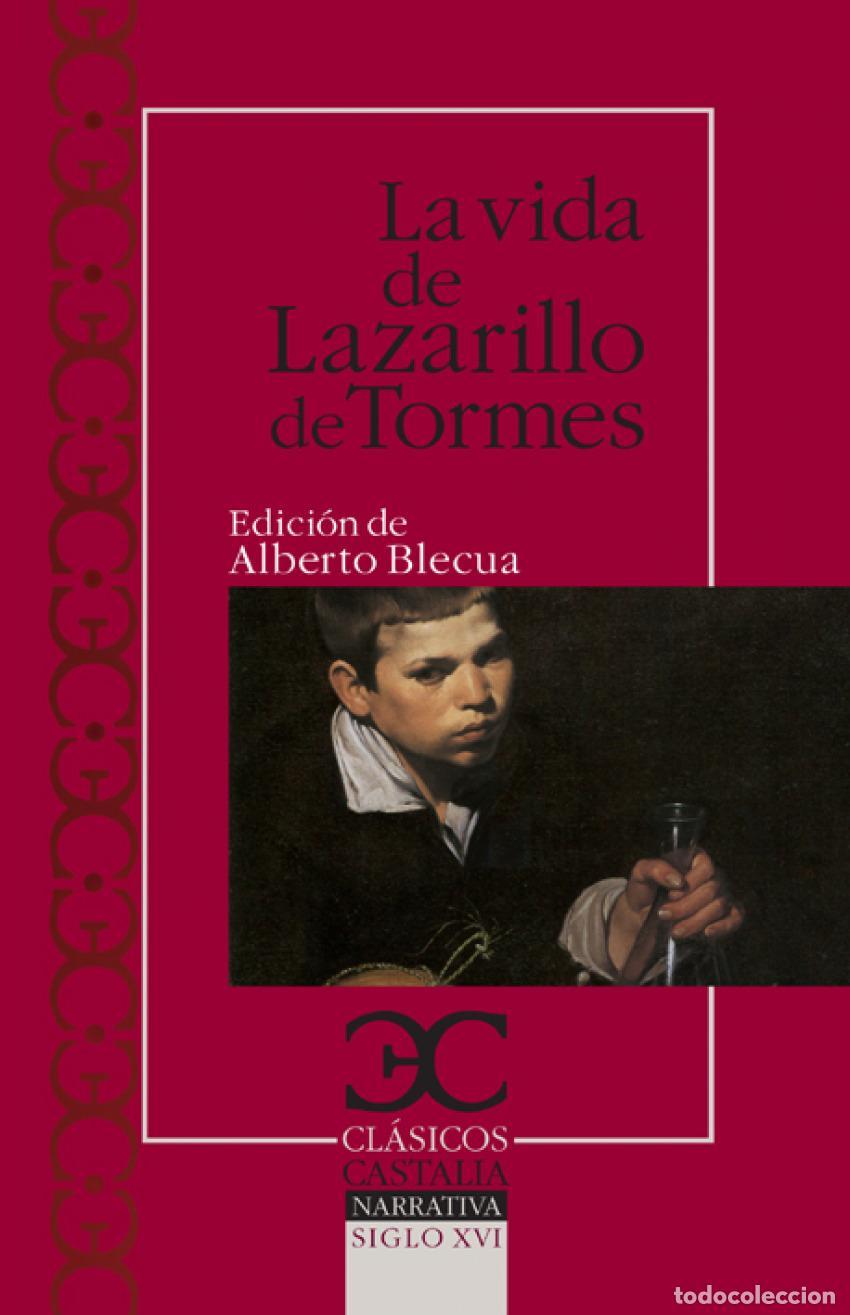 B&uuml;cher: La vida del Lazarillo de Tormes y de sus fortunas y adversidades - An&oacute;nimo