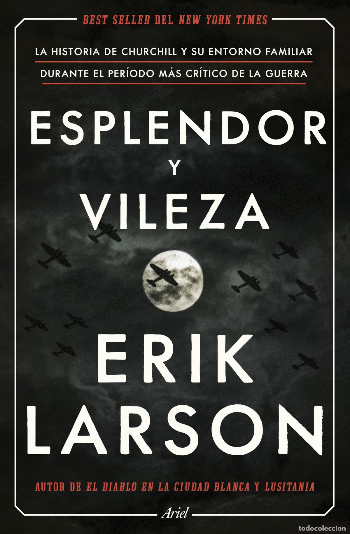 Libros: Esplendor y vileza - Larson, Erik - Foto 1