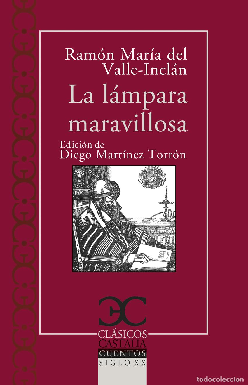 Libri di seconda mano: La l&aacute;mpara maravillosa - Valle-Incl&aacute;n, Ram&oacute;n del