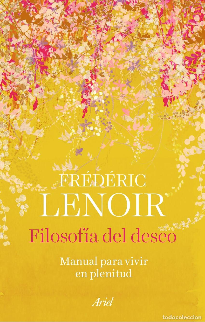 Libri di seconda mano: Filosof&iacute;a del deseo - Lenoir, Fr&eacute;d&eacute;ric