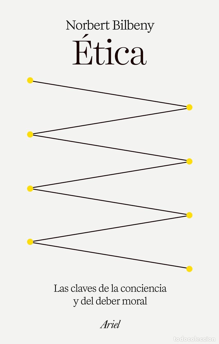 Libros: &Eacute;tica - Bilbeny, Norbert - Foto 1