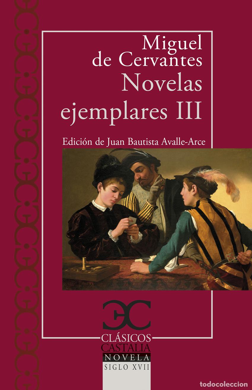 Libri di seconda mano: Novelas ejemplares III - Cervantes Saavedra, Miguel de