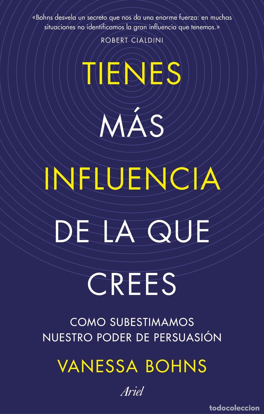 books: Tienes m&aacute;s influencia de la que crees - Bohns, Vanessa