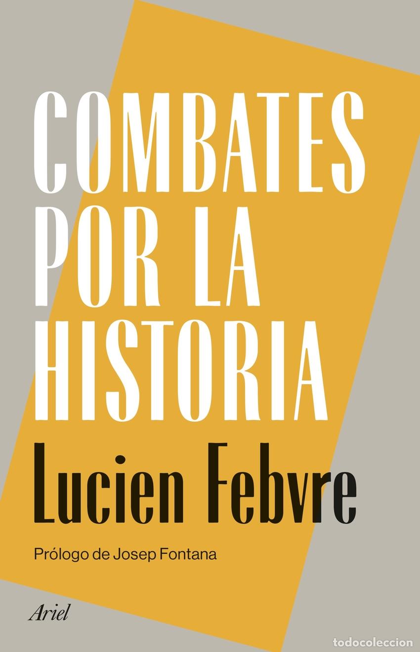 books: Combates por la historia - Lucien Febvre