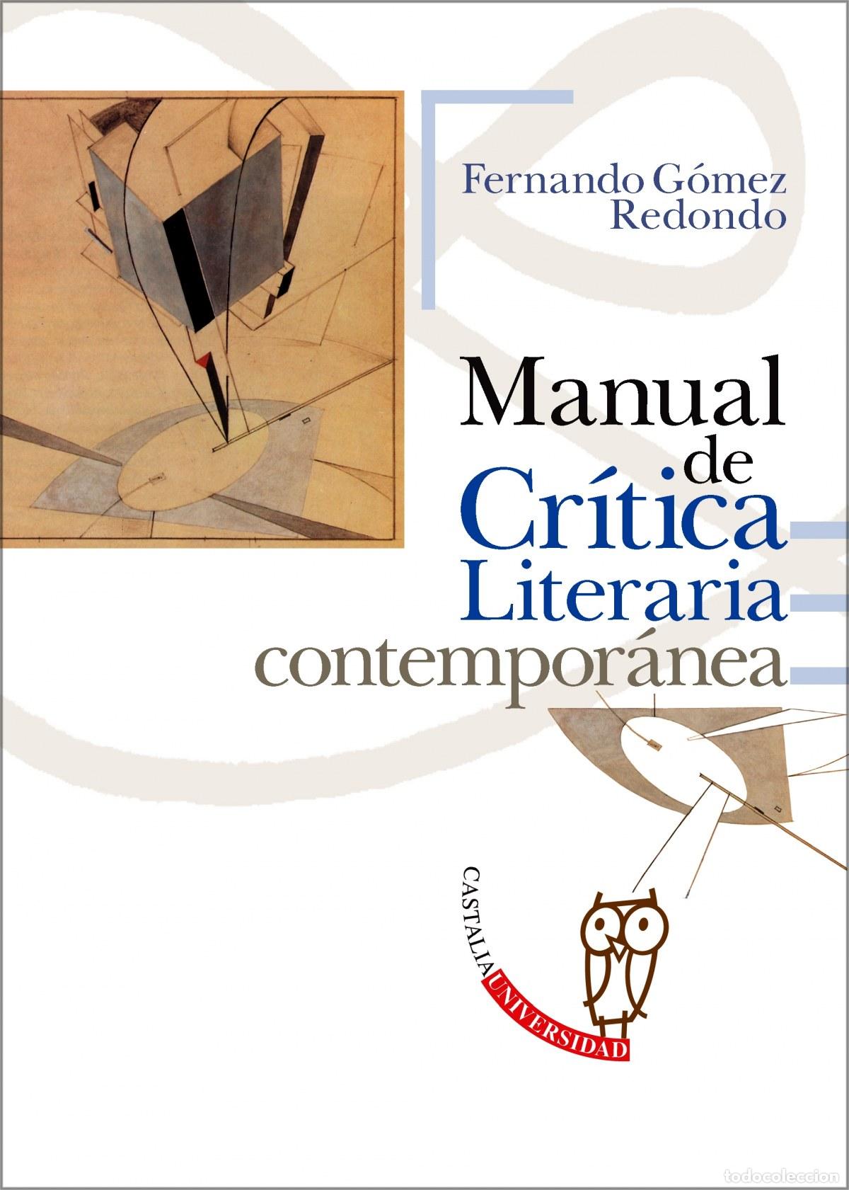 books: MANUAL DE CR&Iacute;TICA LITERARIA CONTEMPOR&Aacute;NEA - G&oacute;mez Redondo, Fernando