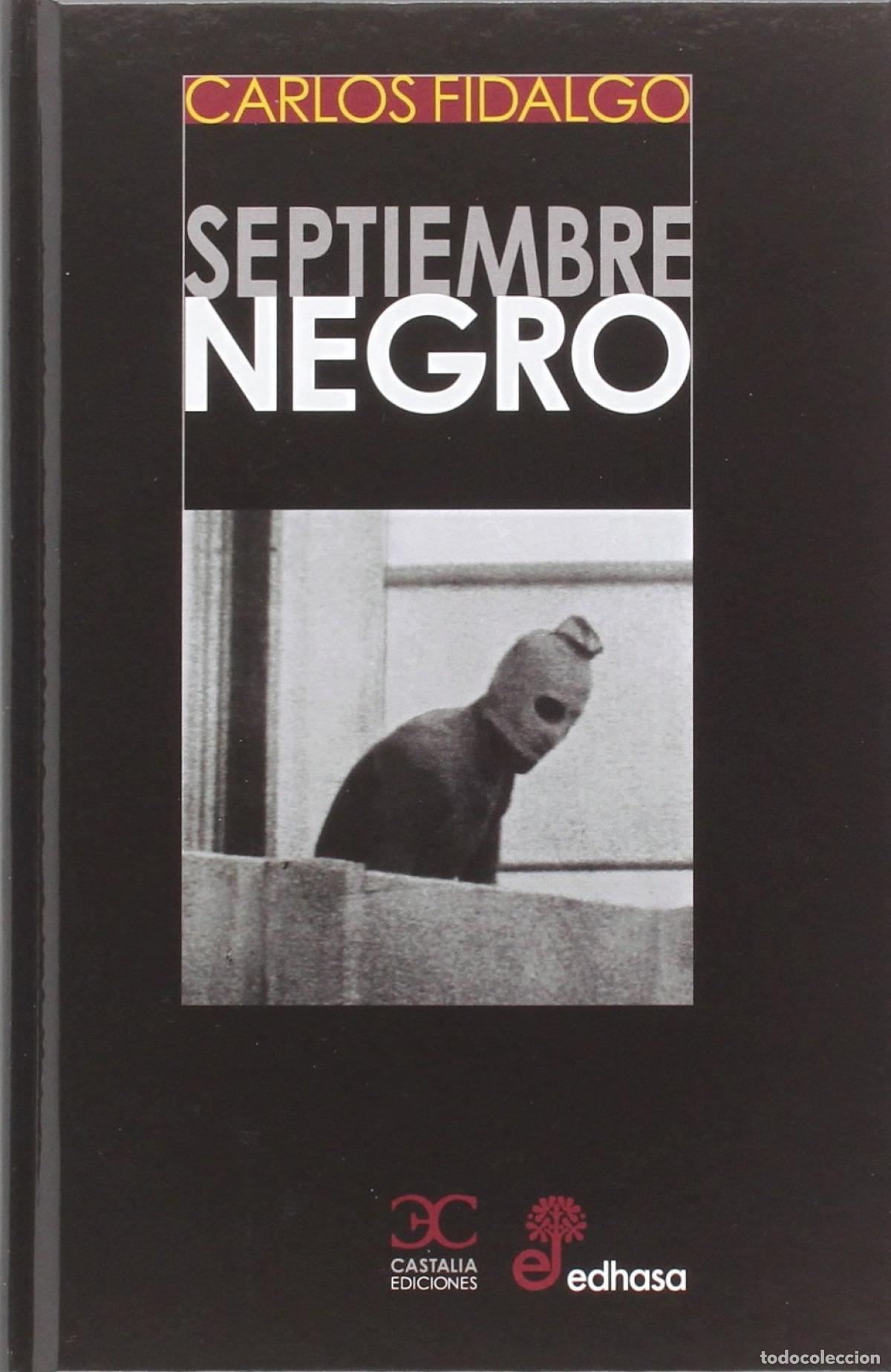 Livres: SEPTIEMBRE NEGRO - FIDALGO CARLOS
