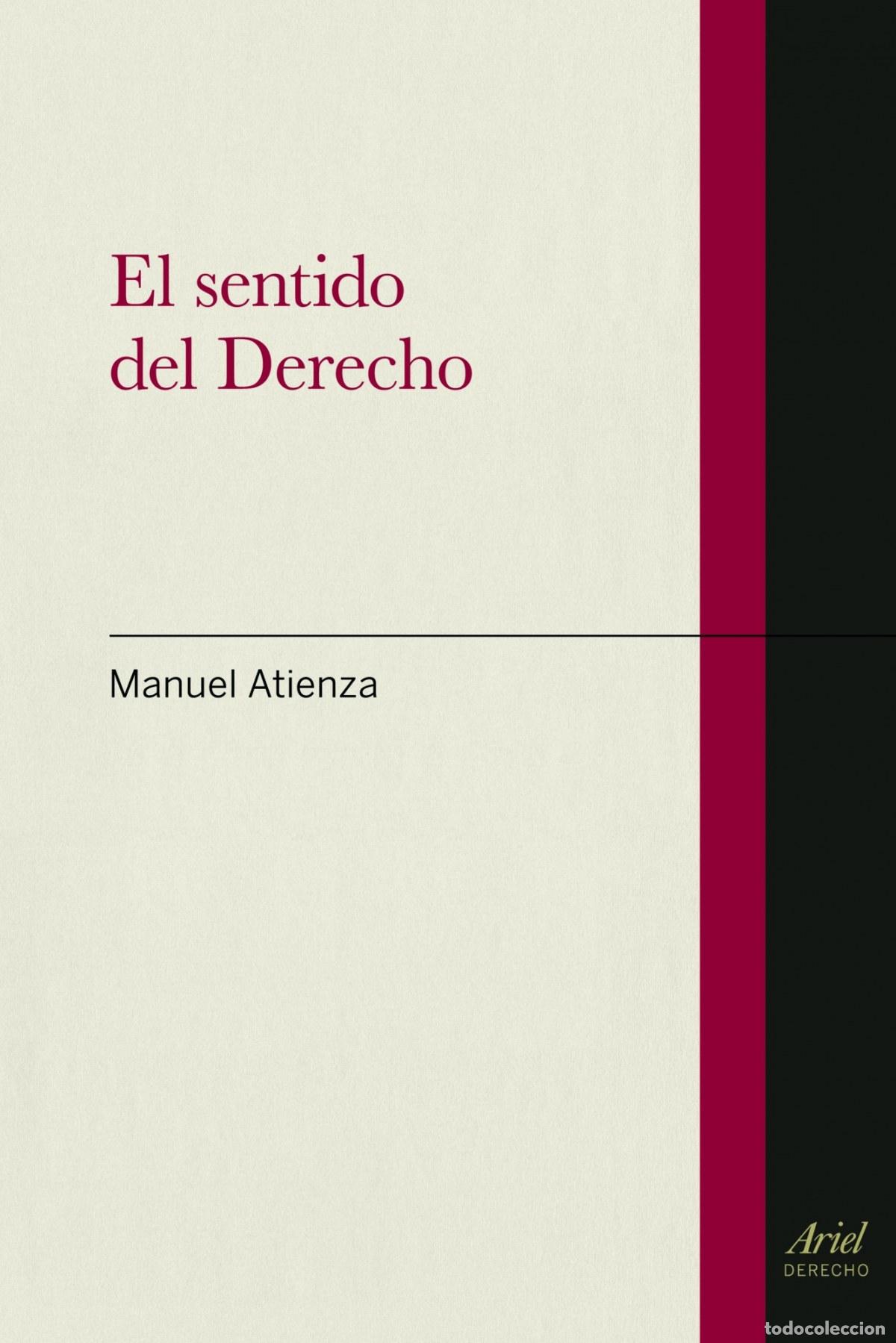 Libri di seconda mano: El sentido del Derecho - Manuel Atienza
