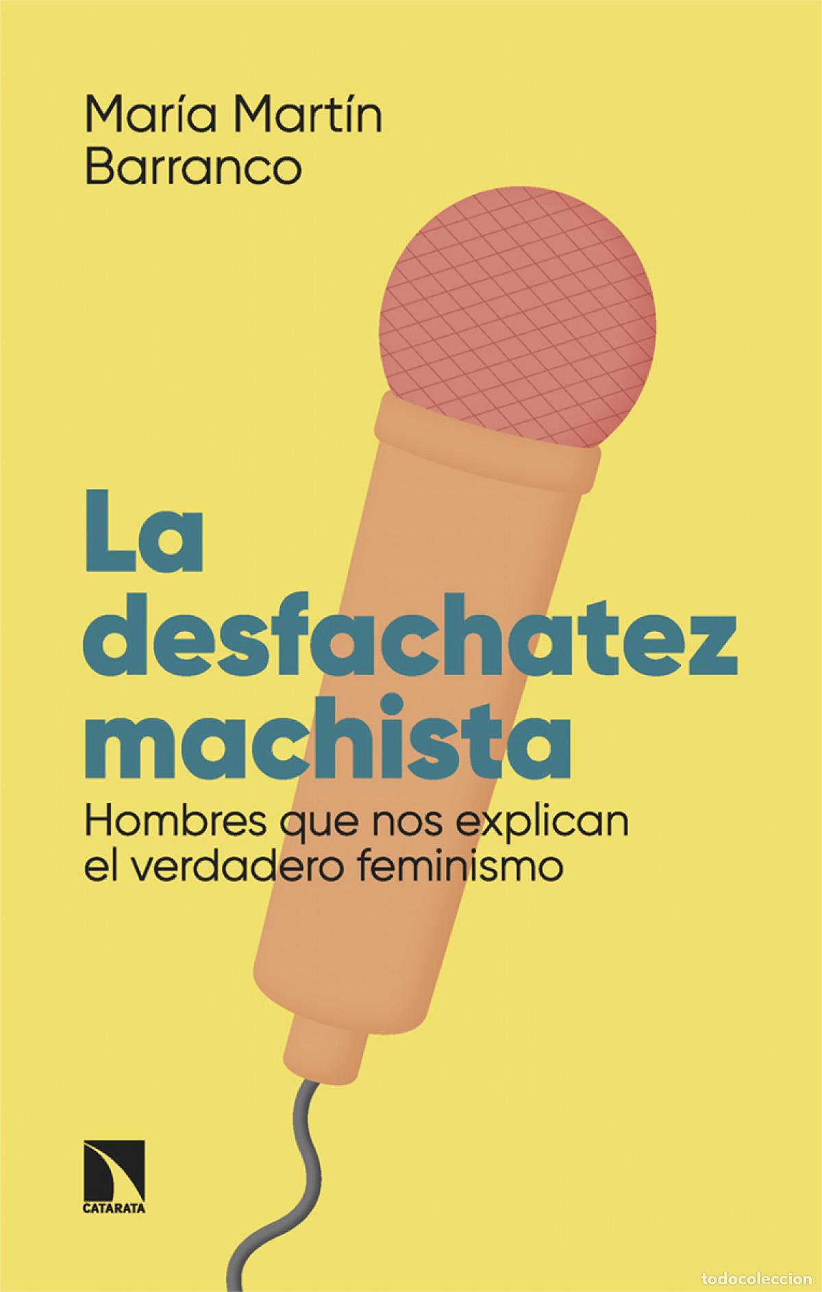 books: La desfachatez machista - Mart&iacute;n Barranco, Mar&iacute;a