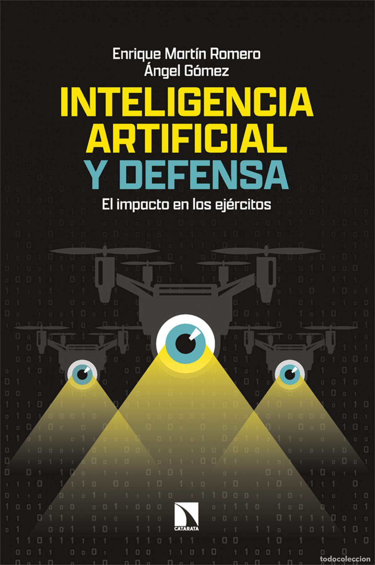 Libri di seconda mano: Inteligencia artificial y defensa - G&oacute;mez, &Aacute;ngel/Mart&iacute;n Romero, Enrique