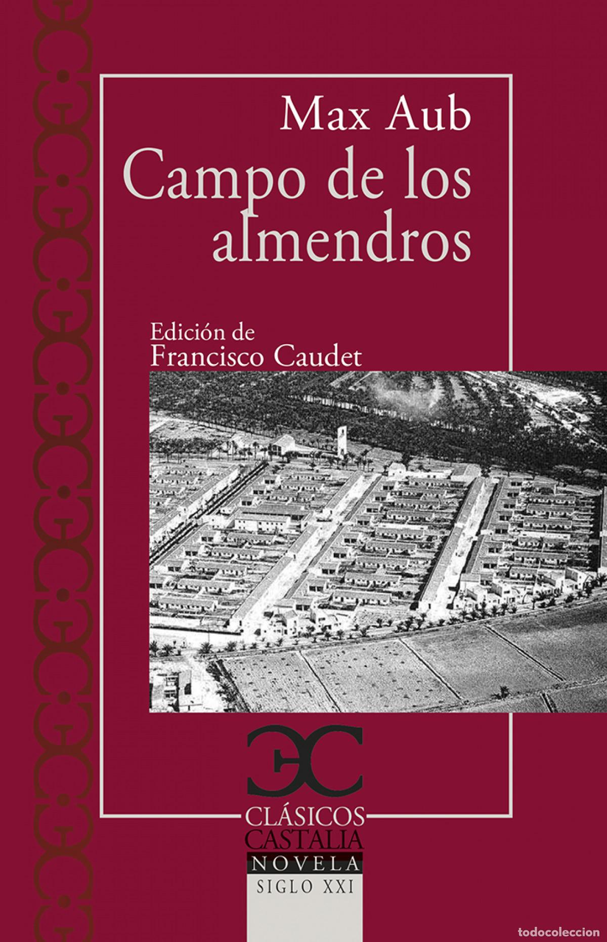 Libri di seconda mano: Campo de los almendros - AUB, MAX