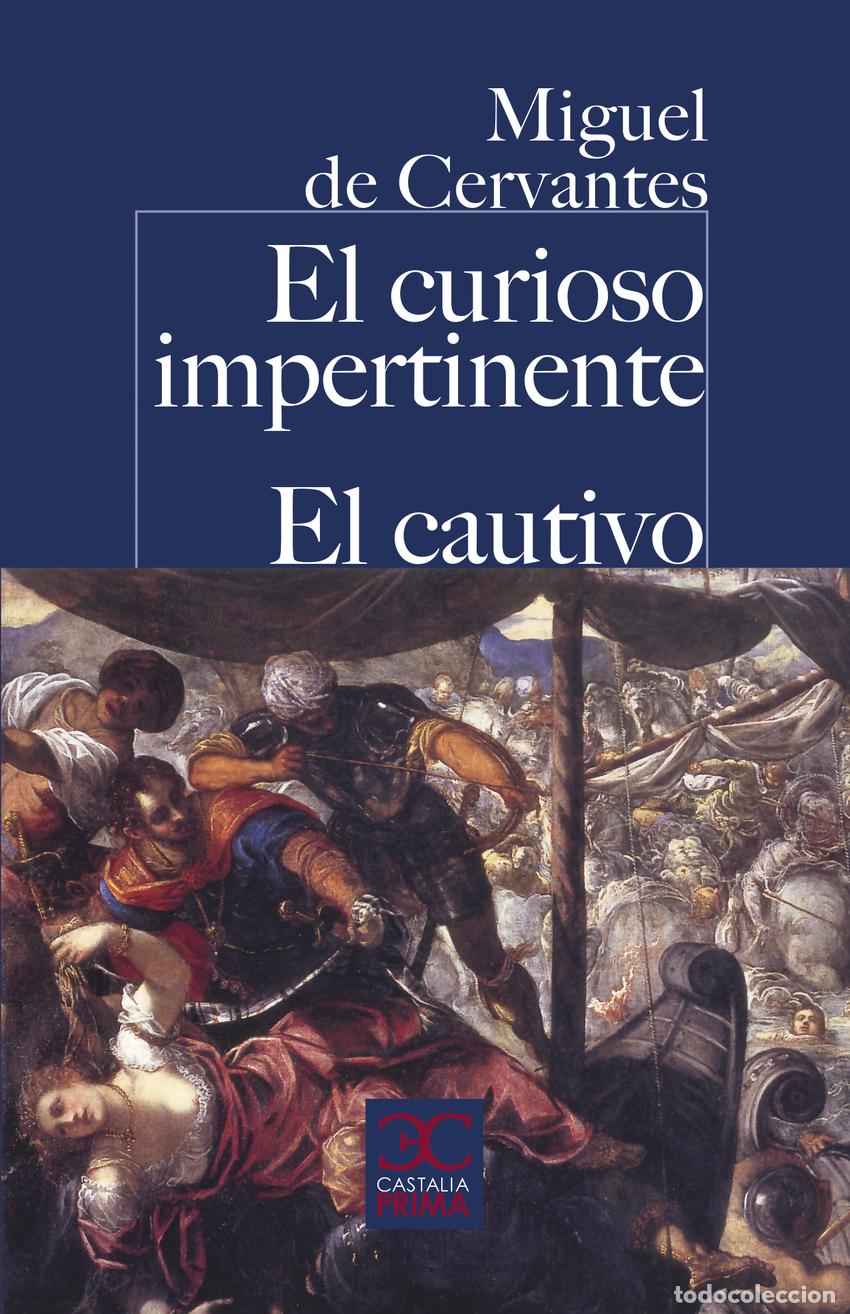books: El curioso impertinente. El Cautivo. - Cervantes Saavedra, Miguel de
