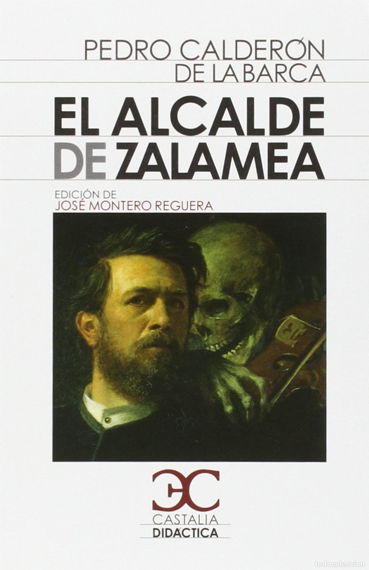 Libros: EL ALCALDE DE ZALAMEA - Calderon de la Barca, Pedro