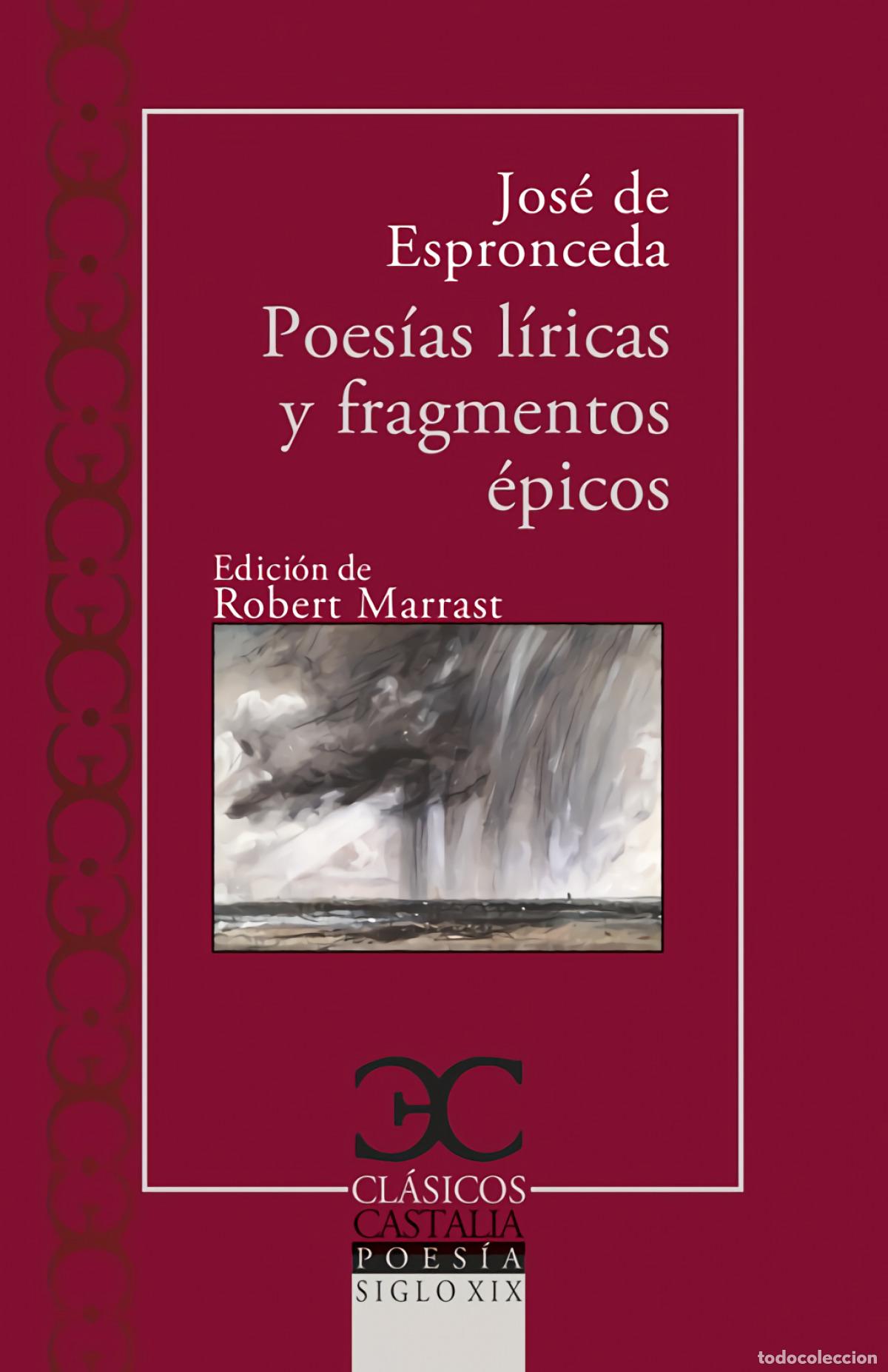 Livres: Poes&iacute;as l&iacute;ricas y fragmentos &eacute;picos - Espronceda, Jos&eacute; de
