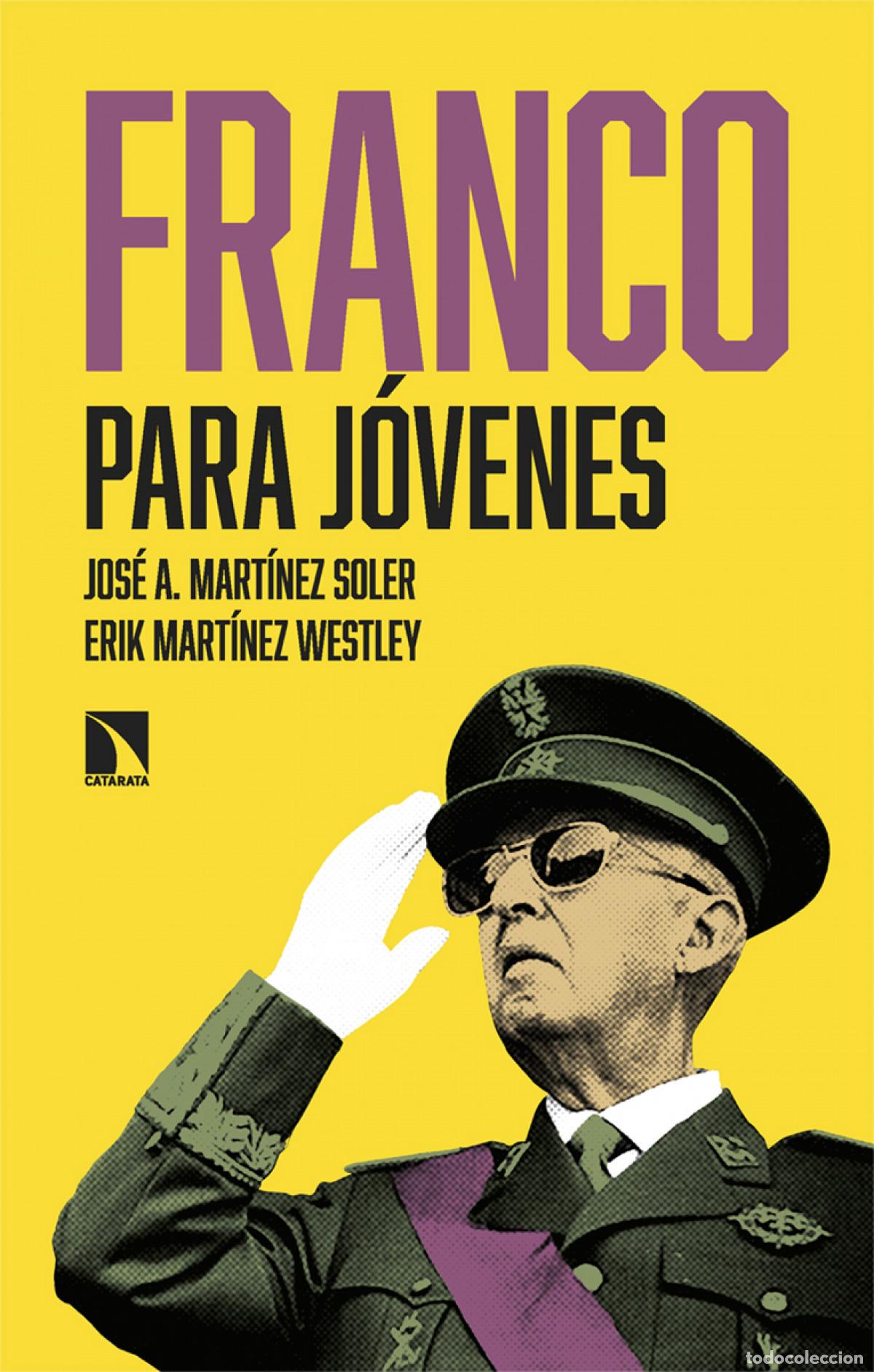 Libros: Franco para j&oacute;venes - Mart&iacute;nez Soler, Jos&eacute; A.
