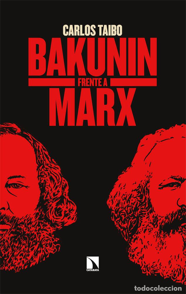 Libros: Bakunin frente a marx - TAIBO, CARLOS - Foto 1