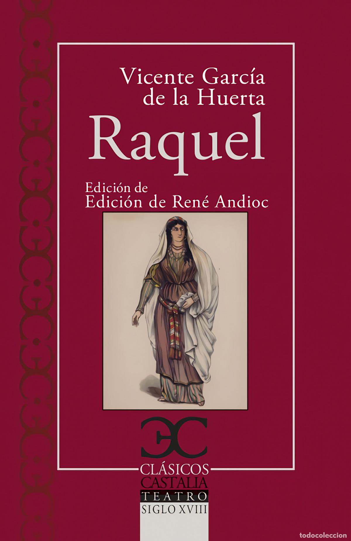 Libros: Raquel - Garc&iacute;a de la Huerta, Vicente - Foto 1
