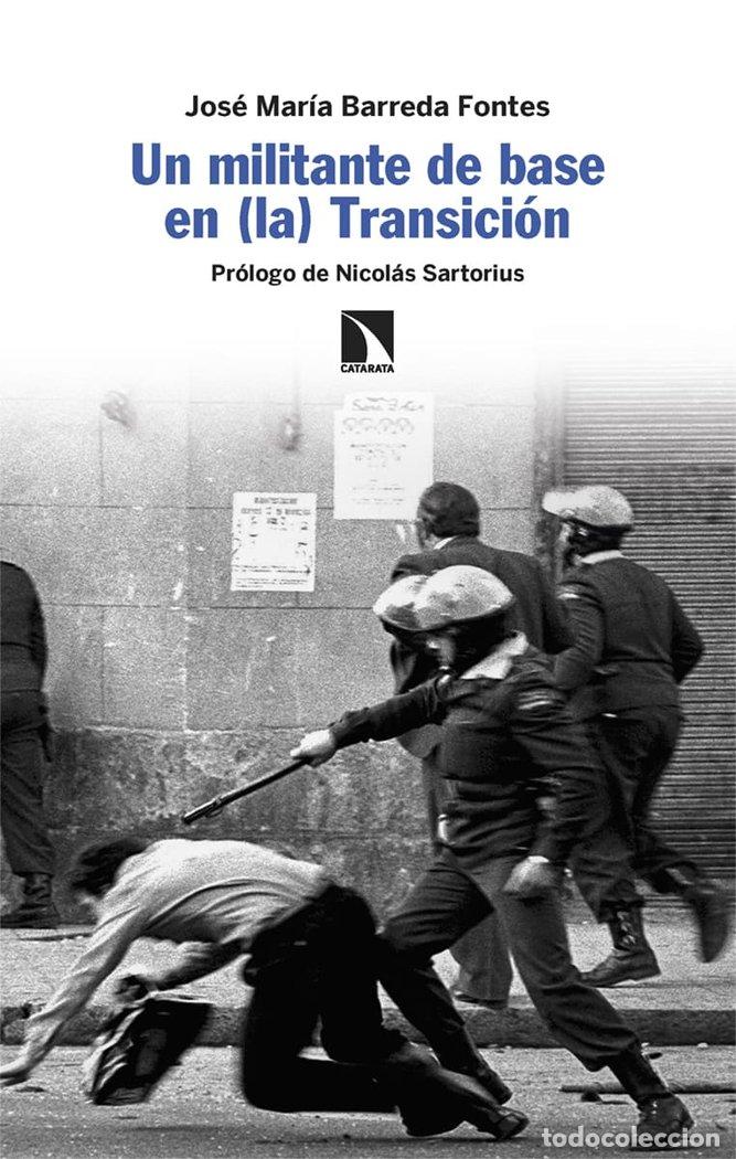 B&uuml;cher: Un militante de base en (la) Transici&oacute;n - Barreda Fontes, Jos&eacute; Mar&iacute;a