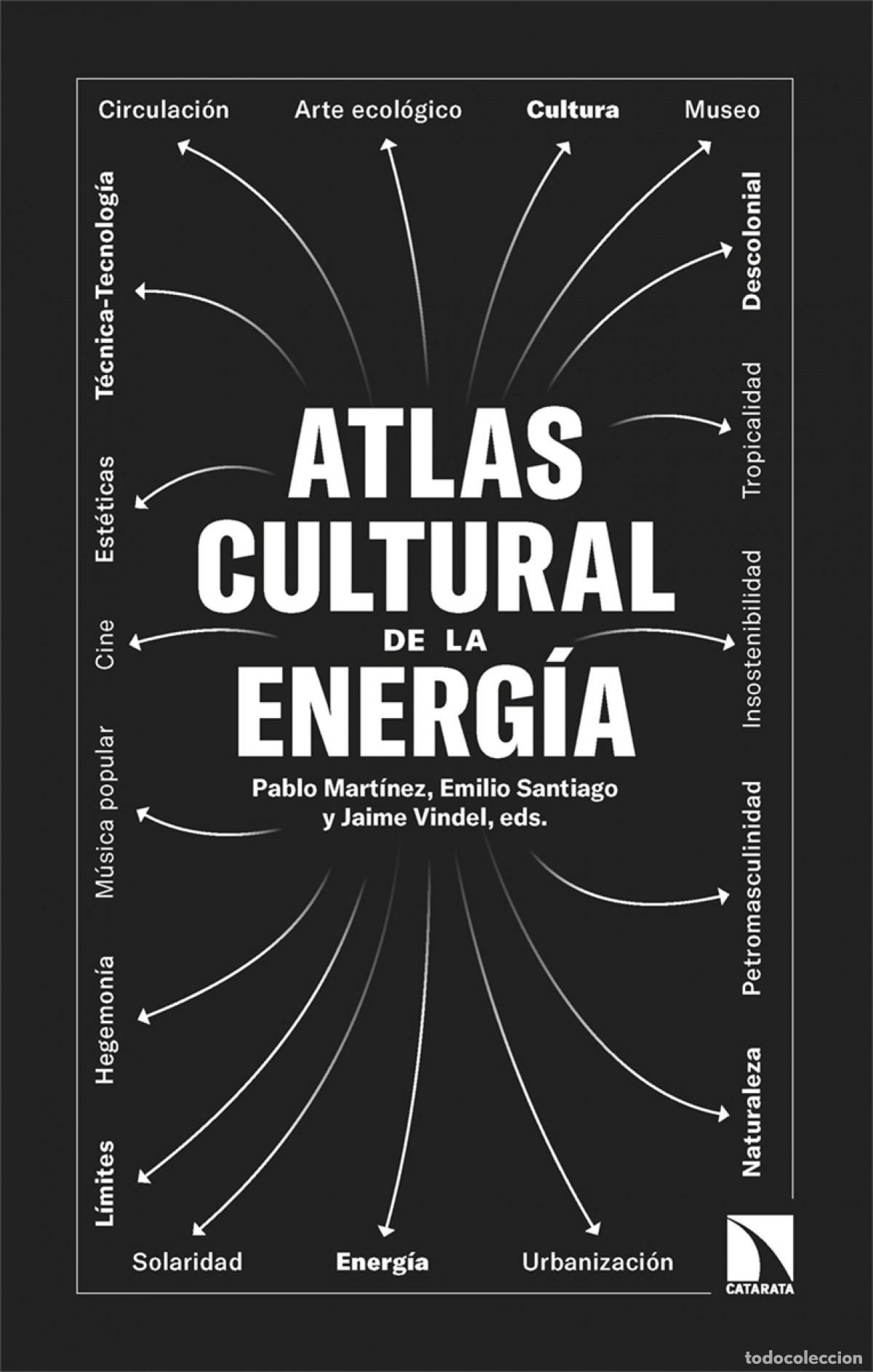 B&uuml;cher: Atlas cultural de la energ&iacute;a - Mart&iacute;nez, Pablo
