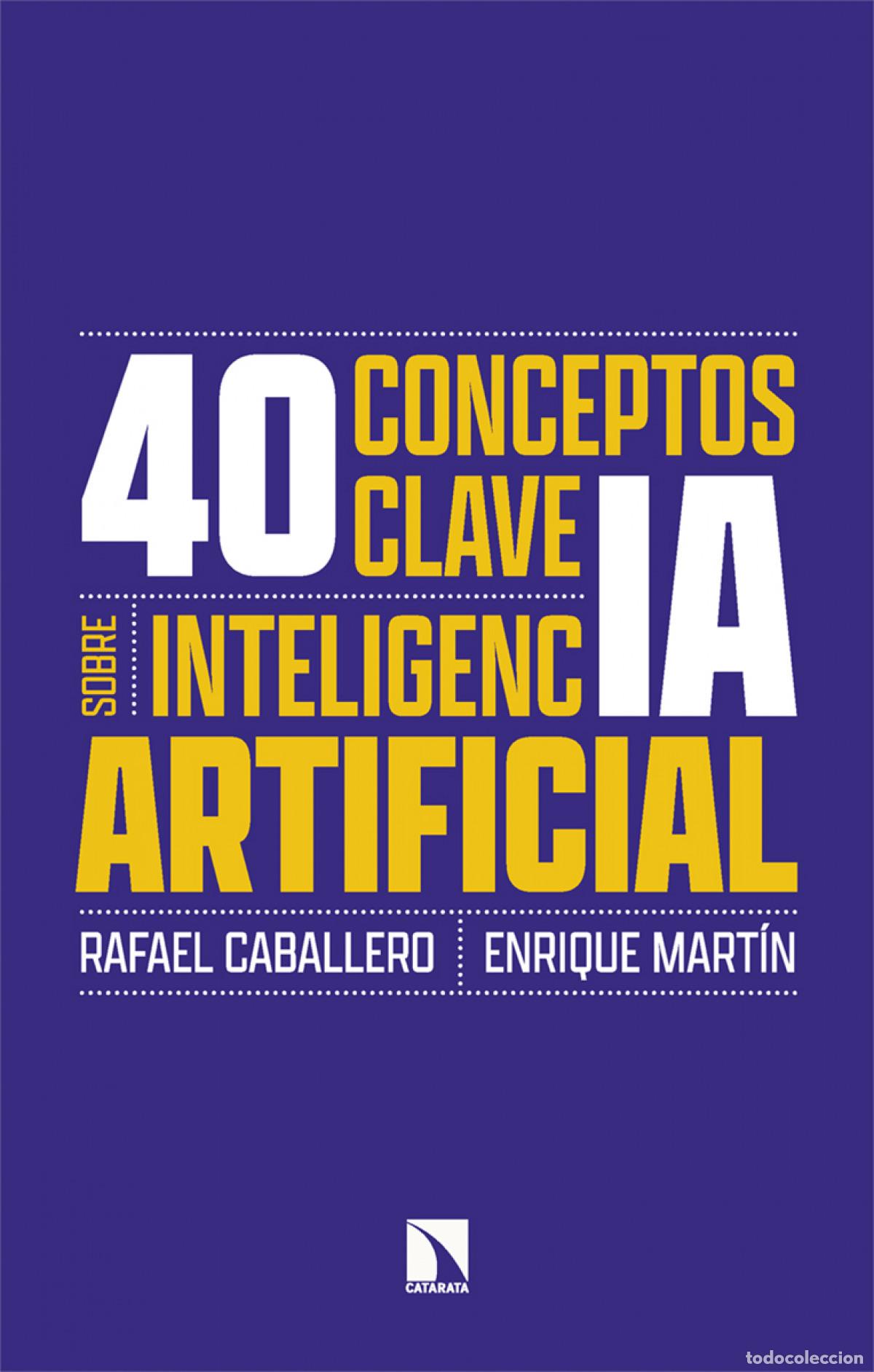 B&uuml;cher: 40 conceptos clave sobre inteligencia artificial - AA.VV.