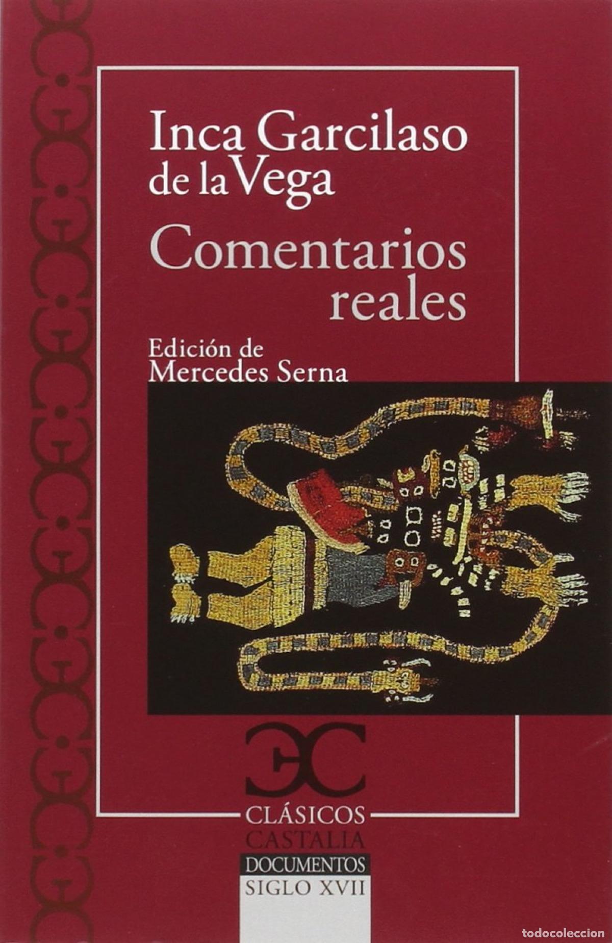 Libri di seconda mano: Comentarios reales . - Vega, Inca Garcilaso de la