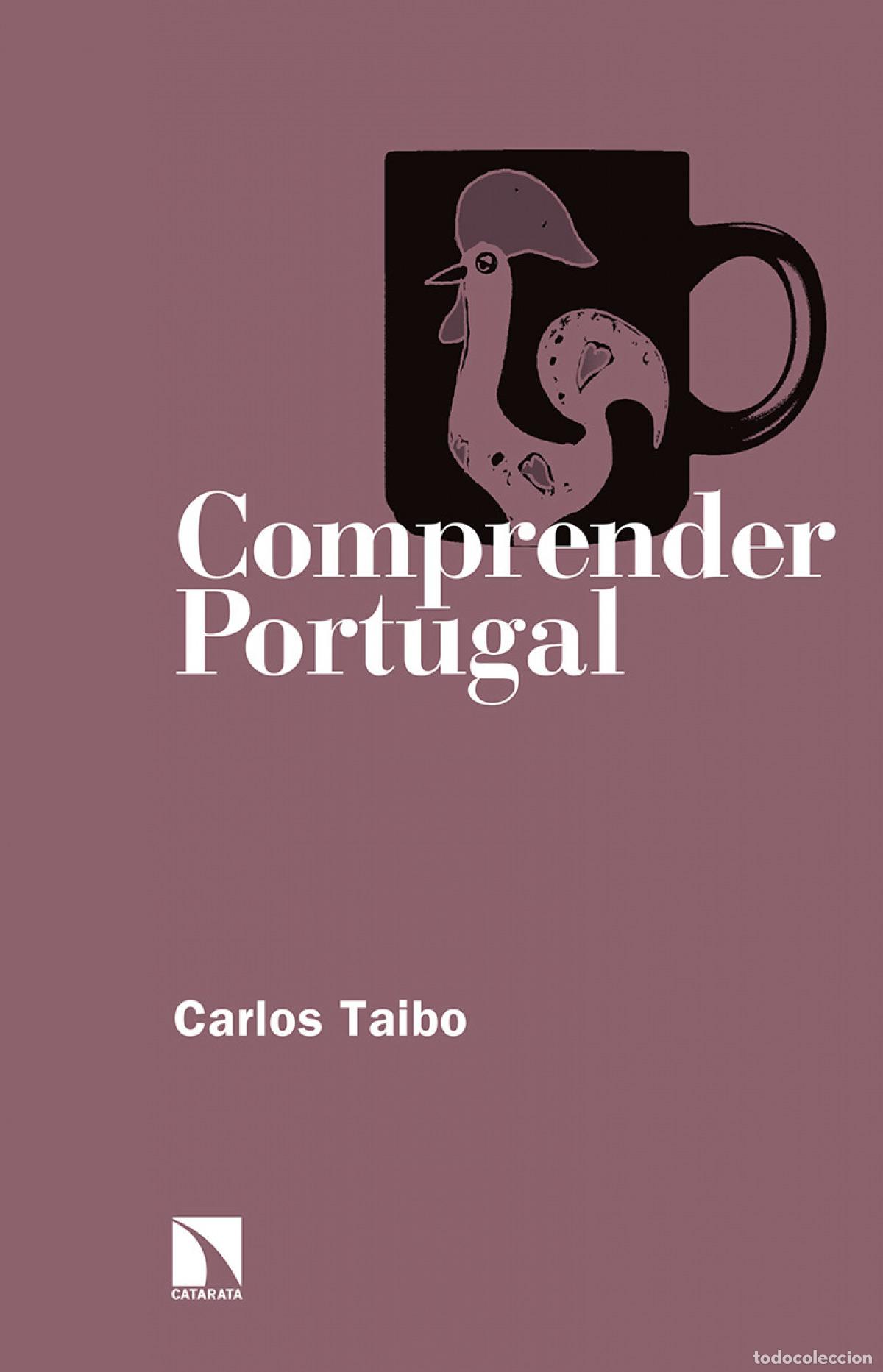 books: Comprender Portugal - Taibo Arias, Carlos