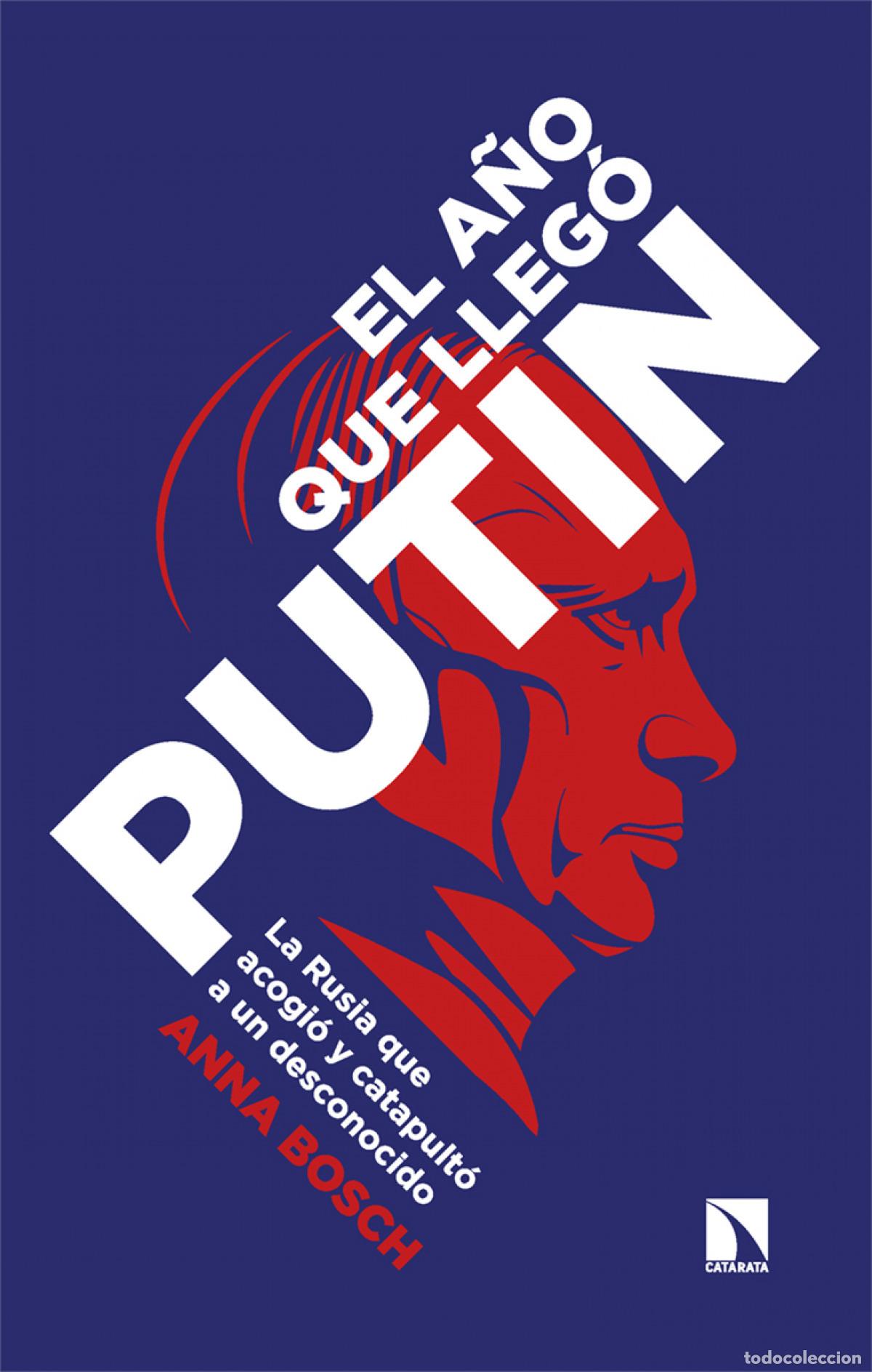 Libros: El a&ntilde;o que lleg&oacute; Putin - Bosch, Anna - Foto 1