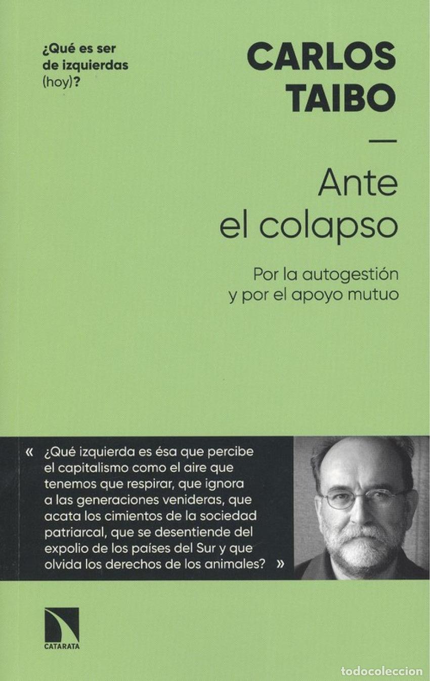 Libri di seconda mano: ANTE EL COLAPSO - Taibo Arias, Carlos