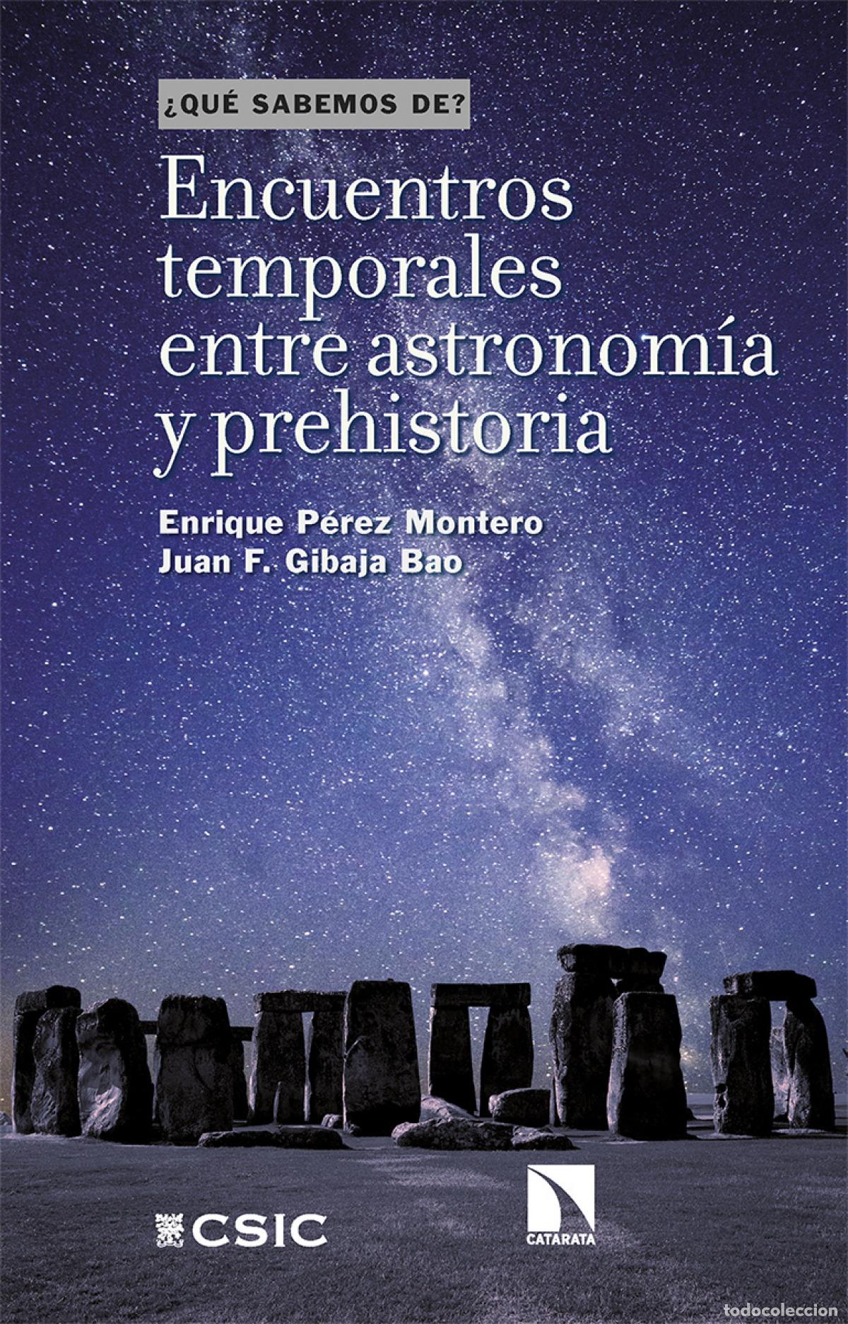 Libri di seconda mano: Encuentros temporales entre astronom&iacute;a y prehistoria - P&eacute;rez Montero, Enrique