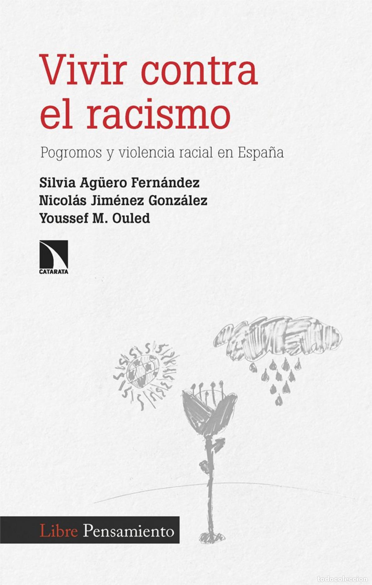 Livres: Vivir contra el racismo - Silvia Ag&uuml;ero