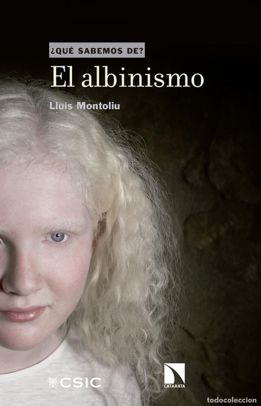 books: EL ALBINISMO - Montoliu, Lluis