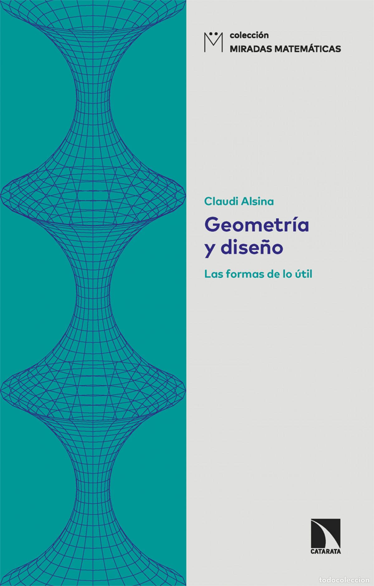 Libros: Geometr&iacute;a y dise&ntilde;o - Alsina, Claudi - Foto 1