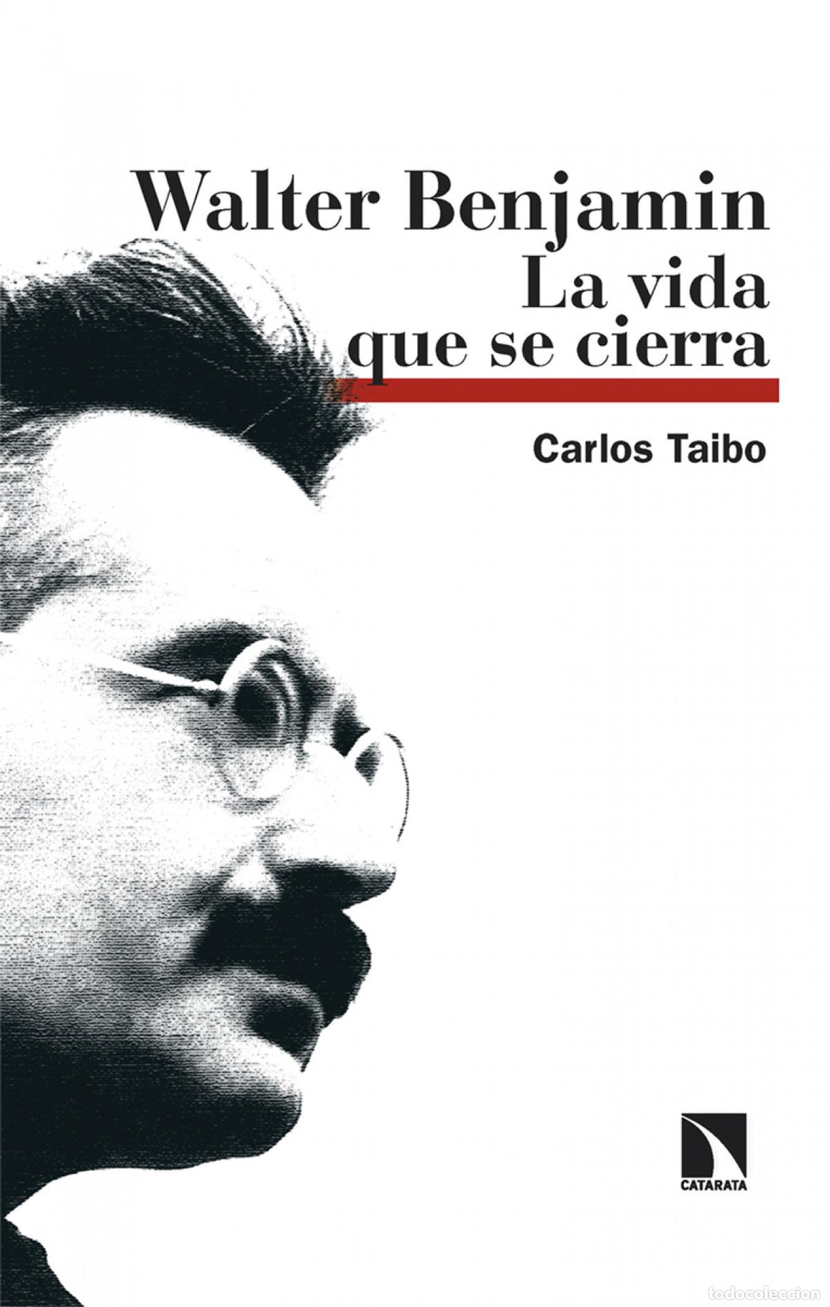 Libros: Walter Benjamin - TAIBO, CARLOS - Foto 1