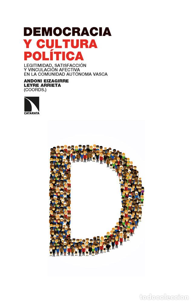 B&uuml;cher: DEMOCRACIA Y CULTURA POL&Iacute;TICA - ARRIETA, LEYRE/ EIZAGIRRE, ANDONI