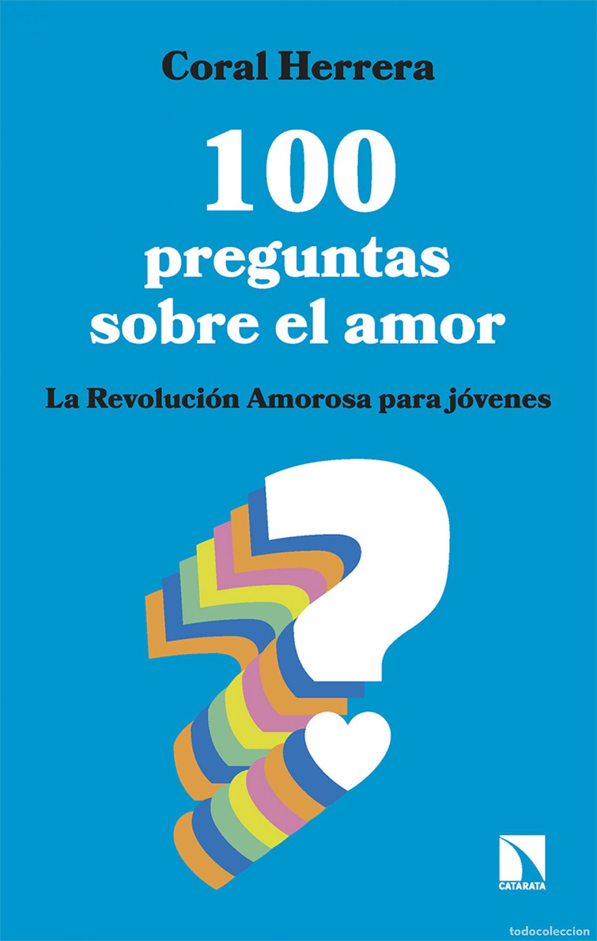 B&uuml;cher: 100 preguntas sobre el amor - Herrera, Coral