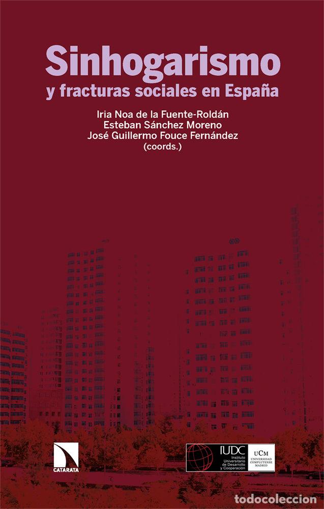 B&uuml;cher: SINHOGARISMO Y FRACTURAS SOCIALES EN ESPA&Ntilde;A - VV AA
