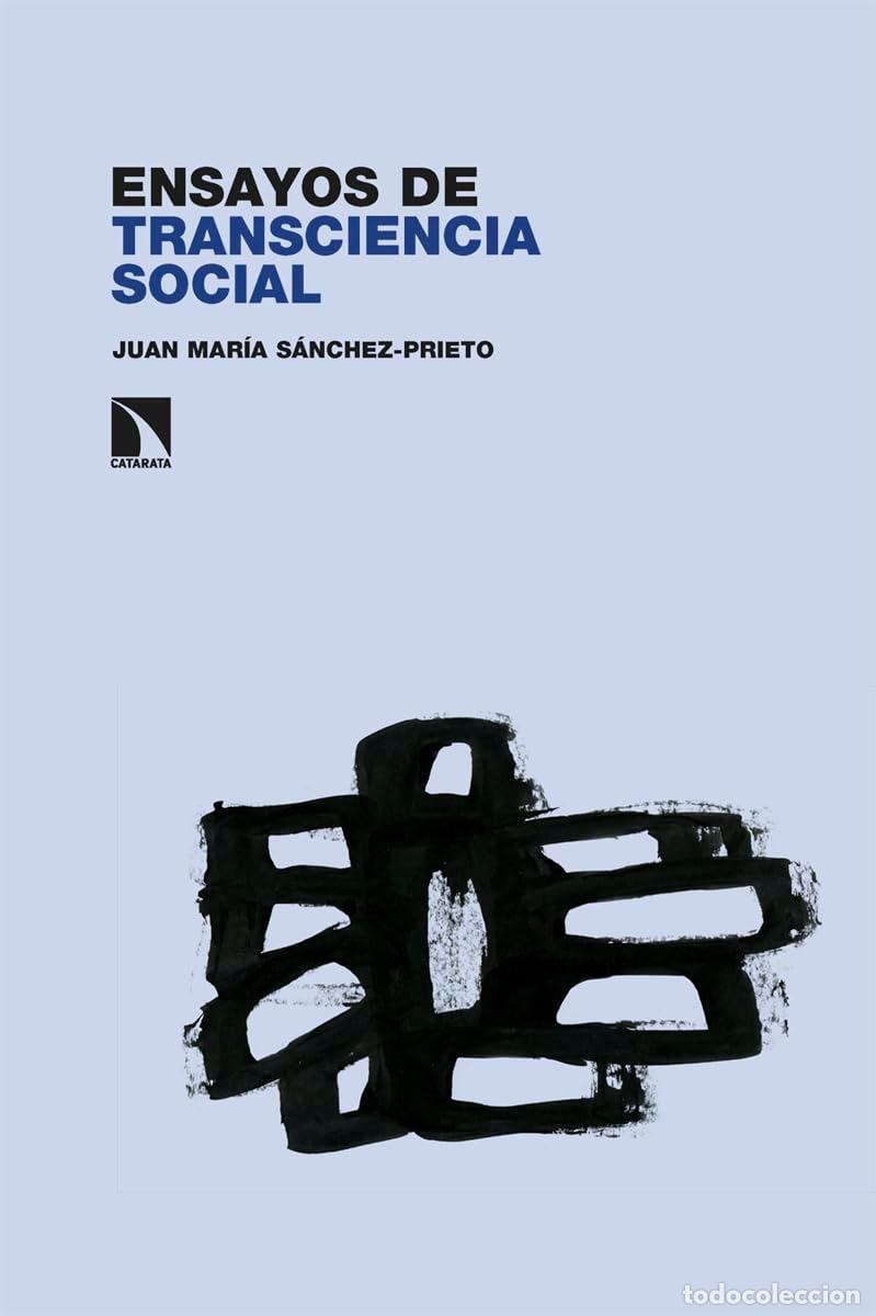 B&uuml;cher: Ensayos de transciencia social - Juan Mar&iacute;a S&aacute;nchez-Prieto