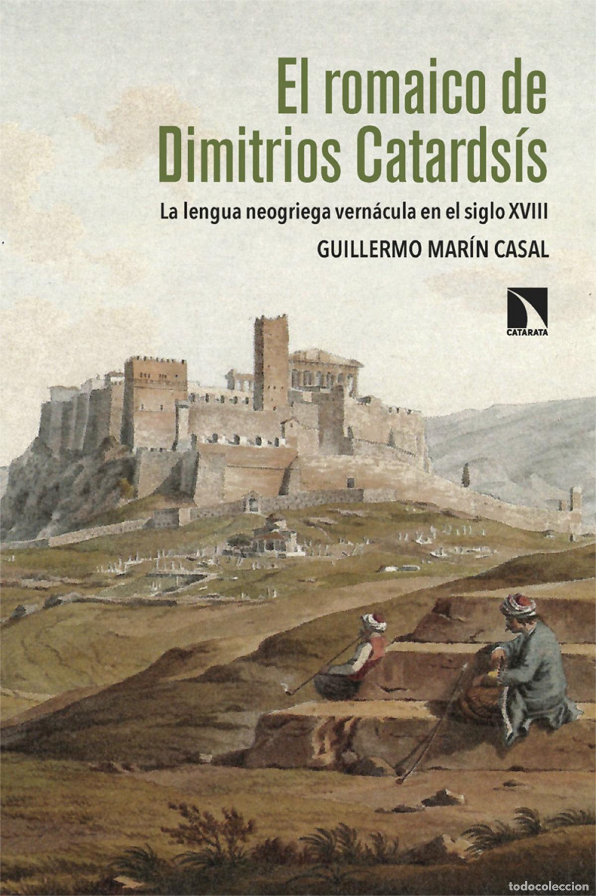 B&uuml;cher: EL ROMAICO DE DIMITRIOS CATARDSIS - MARIN CASAL, GUILLERMO