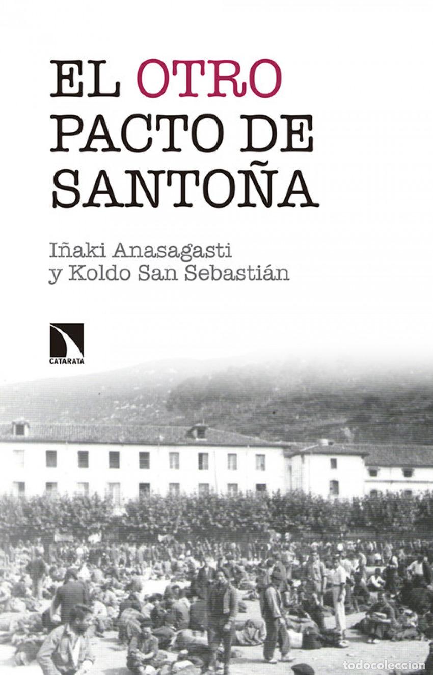 B&uuml;cher: EL OTRO PACTO DE SANTO&ntilde;A - Anasagasti, I&ntilde;aki