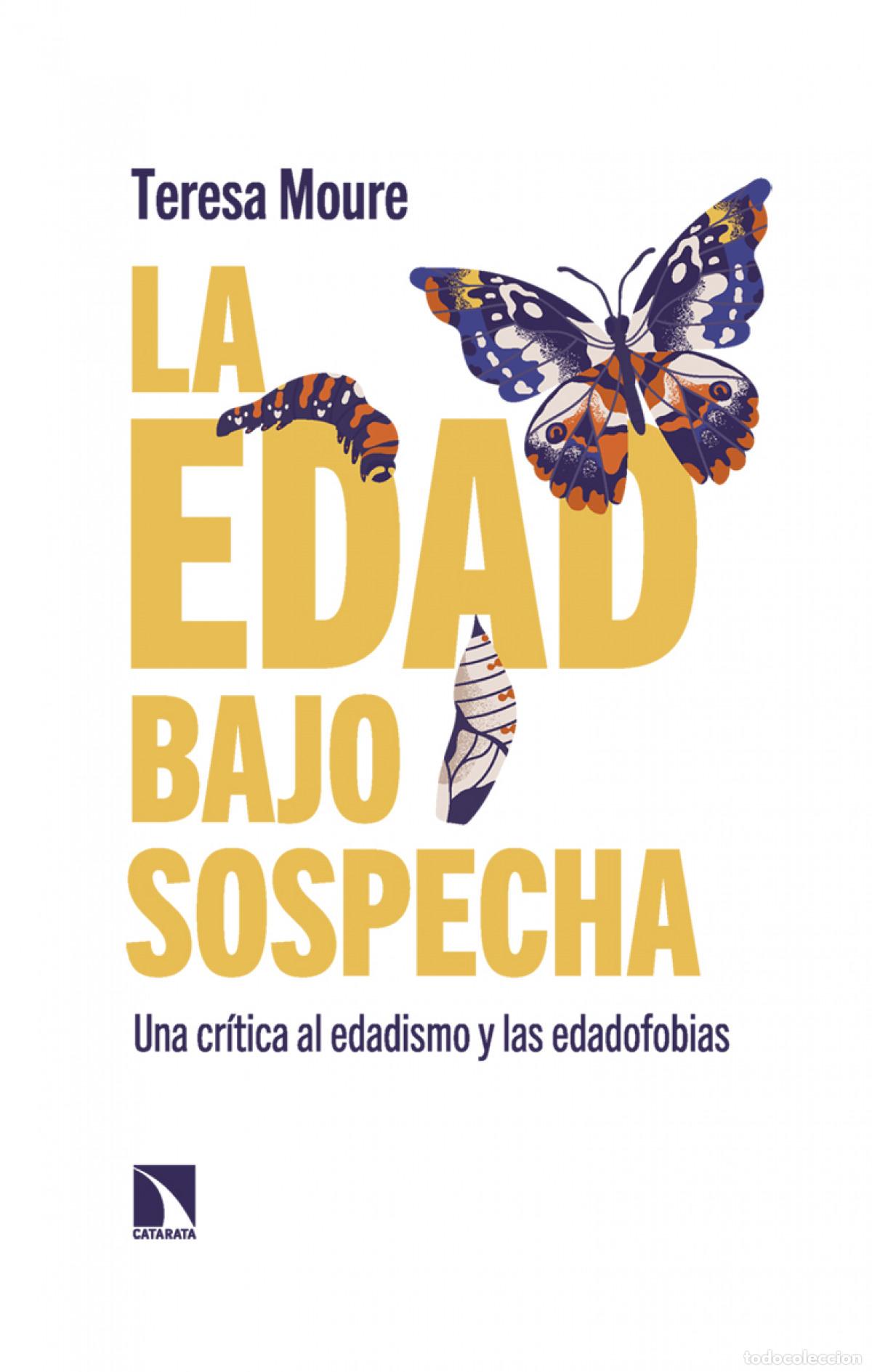 B&uuml;cher: La edad bajo sospecha - Moure, Teresa