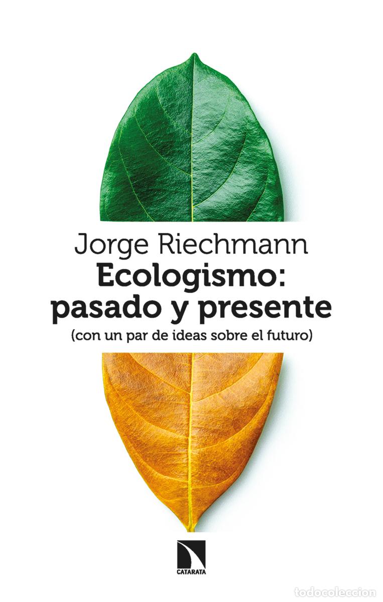 Libros: Ecologismo: pasado y presente - Riechmann, Jorge - Foto 1