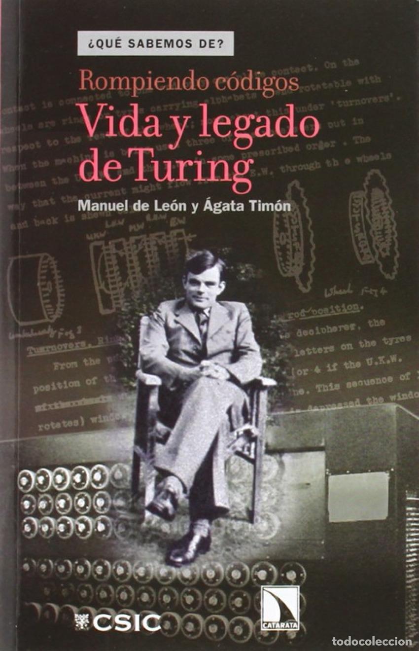 Libros: Rompiendo codigos vida y legado de turing - Leon, Manuel de