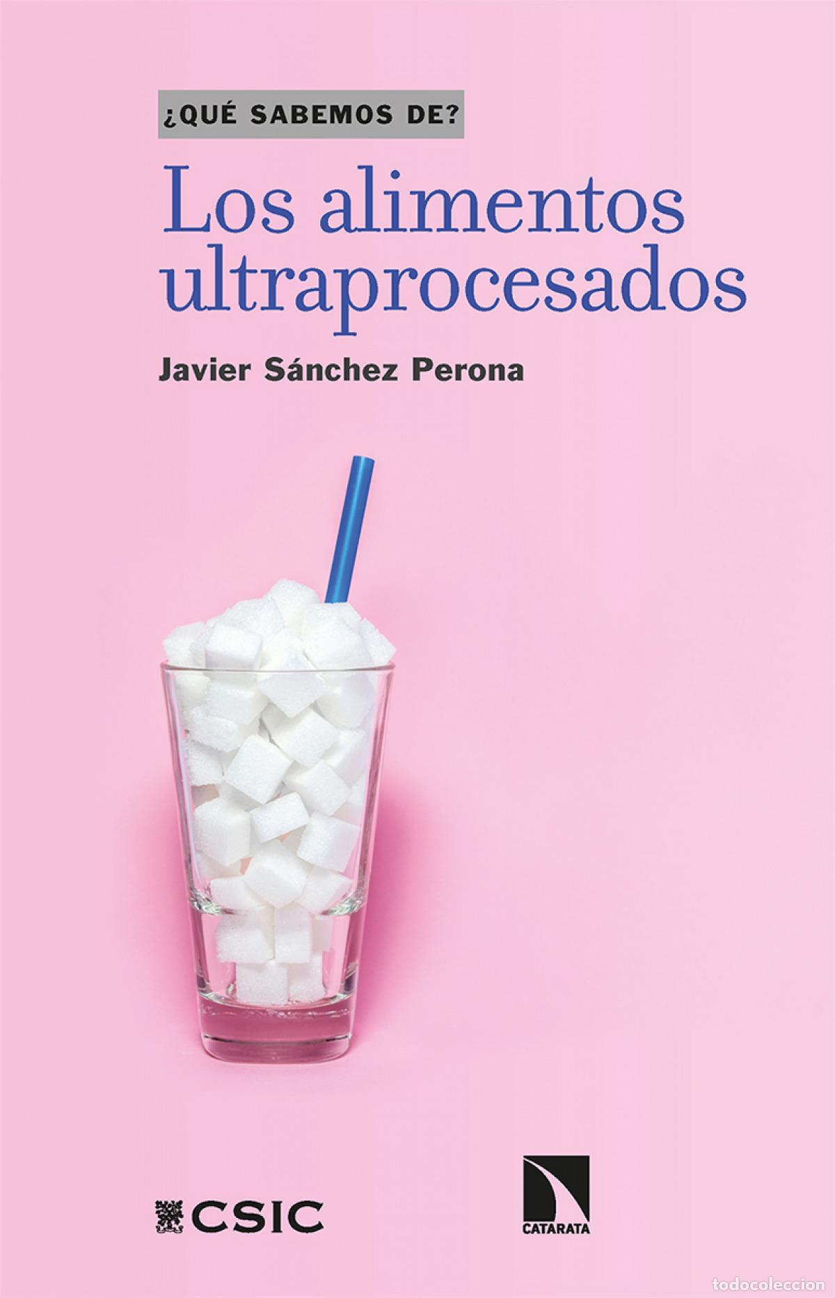 Livros em segunda m&atilde;o: Los alimentos ultraprocesados - S&aacute;nchez Perona, Javier