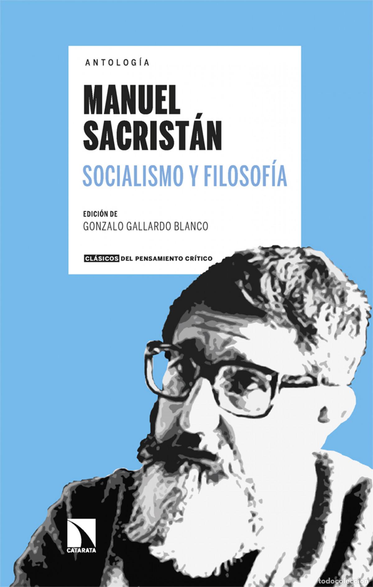 Libros: Manuel Sacrist&aacute;n - Gallardo Blanco, Gonzalo